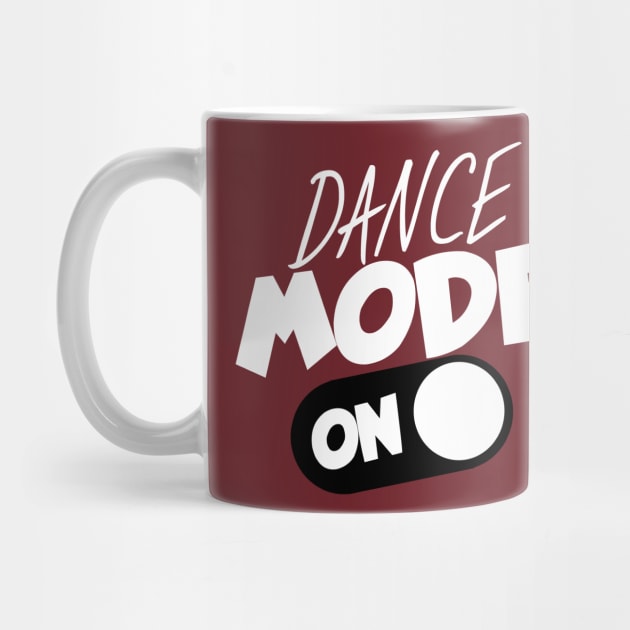 Dance mode on by maxcode